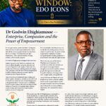 FROM MY WINDOW: EDO ICONS Dr Godwin Ehighiamusoe — Enterprise, Compassion and the Power of Empowerment
